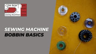 Bobbin Basics with Laurie at Sew Right Sewing Machines [upl. by Derk]