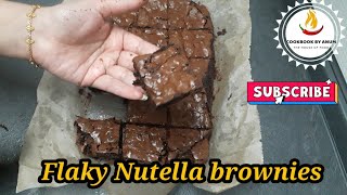 Flaky Nutella Brownies Recipe  Nutella Cracky ampFudgy brownies  By cookbookbyanum [upl. by Einahpet]