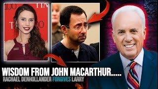 Rachael Denhollander Wonderfully Exhibiting Grace amp Forgiveness To Larry Nassar  John Macarthur [upl. by Hanoy]