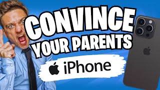 HOW TO CONVINCE YOUR PARENTS TO LET YOU GET A IPHONE [upl. by Innattirb]