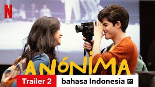 Anonymously Yours Trailer 2 dengan subtitle  Trailer bahasa Indonesia  Netflix [upl. by Pizor]