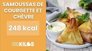 Samoussas de courgette et de chèvre  CroqKilos [upl. by Neuburger565]