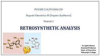 Retrosynthetic Analysis  Introduction  III Sem MSc Chemistry  Malayalam [upl. by Torp]