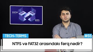 NTFS və FAT32 arasındakı fərq nədir  TechTerms 55 [upl. by Noek]