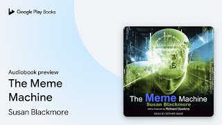 The Meme Machine by Susan Blackmore · Audiobook preview [upl. by Llener]