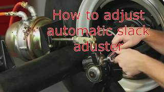 How to adjust automatic slack adjuster [upl. by Ennairac]