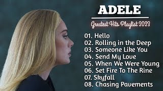 Adele Songs Playlist 2024  Best Songs Collection 2024  Adele Greatest Hits Songs Of All Time [upl. by Ayanahs]