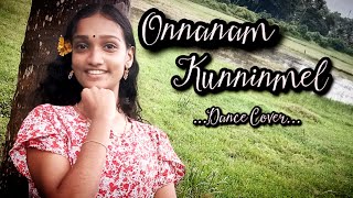 Onnanam Kunninmel  Dance Cover  Mayilpeelikavu  Arathi aru [upl. by Ventre827]