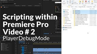 Loading Custom Script Panels in Adobe Premiere Debug Mode [upl. by Arahset]