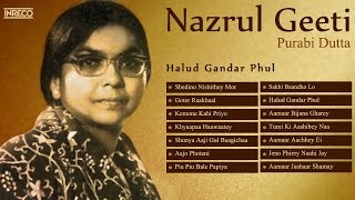 Melodious Nazrul Geeti Collection  Purabi Dutta  Halud Gandar Phul  Songs of Nazrul [upl. by Dickman453]