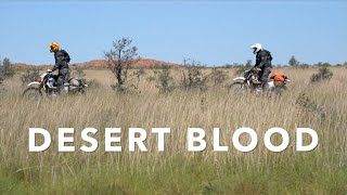 DESERT BLOOD Pure Australian Motorcycle Adventure [upl. by Haggai]