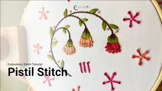 Pistil Stitch  Flower Embroidery Stitch Tutorial [upl. by Barlow]