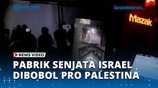 Pembela Palestina Merusak Pabrik Senjata Israel Palu Ditancap hingga Mesin Remuk [upl. by Ymar48]