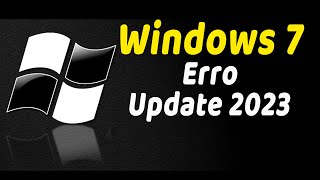 Como atualizar Windows 7 em 2024  Corrigir erro 80072efe ao fazer UPDATE no Seven [upl. by Yrellam701]