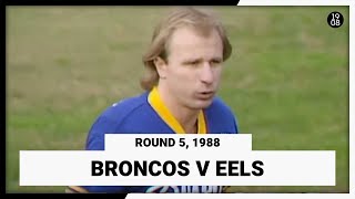 Brisbane Broncos v Parramatta Eels  Round 5 1988  Match Replay  NRL Throwback [upl. by Tahmosh740]