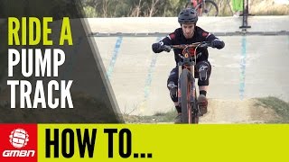 How To Ride A Pump Track [upl. by Jd]