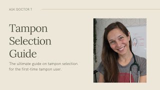 Tampon selection guide [upl. by Amarillis535]