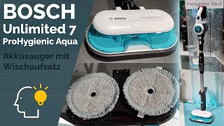 Bosch Unlimited 7 ProHygienic Aqua  Neue 2in1Lösung aus Staubsauger und Wischer vorgestellt [upl. by Eanad700]