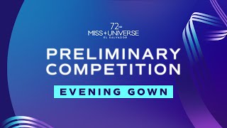 72nd MISS UNIVERSE  FULL EVENING GOWN SEGMENT Miss Universe [upl. by Yodlem721]