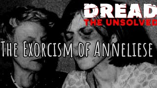 DREAD The Unsolved  The Possession of Anneliese Michel  S3 E8 [upl. by Emma]