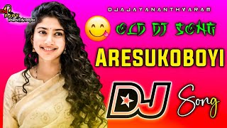 Aresukoboyi Paresukunnanu Dj Song  Dj Songs Telugu  Telugu Dj Songs  Dj Ajay Beats [upl. by Yecnay]