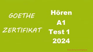 Goethe Zertifikat A1 Hören  2024  Test 1 [upl. by Ellehsat]