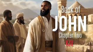 Book of John  Character Two  New Testament  Gospel of Christ  KJV [upl. by Ekaj991]