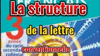 La structure de la lettre conventionnelle3ème ACكيفاش تكتب رسالة ادارية [upl. by Greg]