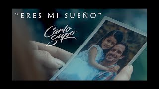 Carlo Supo  Eres mi sueño Video Oficial [upl. by Ahsietal]