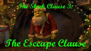 The Shrek Clause 3 The Escape Clause Trailer [upl. by Winnifred530]