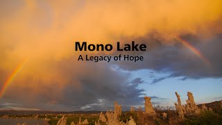 Mono Lake A Legacy of Hope [upl. by Lennod866]