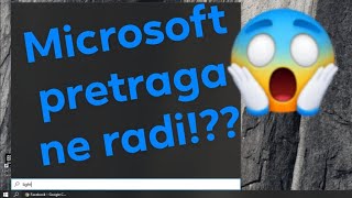 Microsoft pretraga ne radi [upl. by Binky]