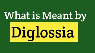 Diglossia in Sociolinguistics  Diglossia  Diglossia in linguistics  Diglossia in Hindi [upl. by Tirrag]