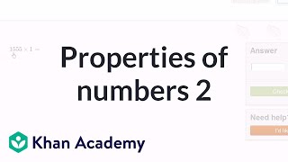 Properties of numbers 2  Arithmetic properties  PreAlgebra  Khan Academy [upl. by Ehtyaf753]