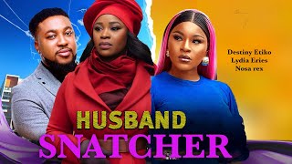 HUSBAND SNATCHER FULL MOVIE DESTINY ETIKO LYDIA EIRES NOSA REX  2024 NOLLYWOOD MOVIE [upl. by Asserak]