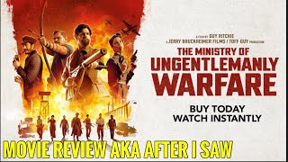 The Ministry of Ungentlemanly Warfare  Movie Review AKA After I Saw [upl. by Atteynod]