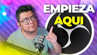 2023  COMO CONFIGURAR OBS STUDIO SI ERES NUEVO [upl. by Eislel307]