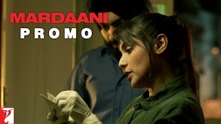 Dialogue Promo  Legally kaam Karte Rahoge Criminals Ko Kaise Pakdoge  Mardaani  Rani Mukerji [upl. by Hirasuna]