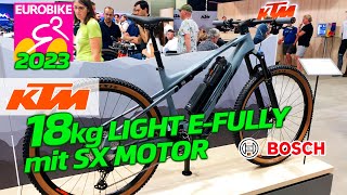 18kg Neues KTM Light EFully mit Bosch SX entnehmbarer Akku Macina Scarp SX Master [upl. by Ahseetal]