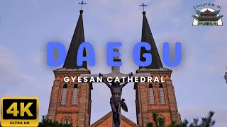 4K Gyesan Cathedral Daegus Historic GothicStyle Church [upl. by Weaver]