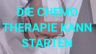 Chemotherapie kann starten [upl. by Karlene706]