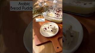 Arabic Bread Pudding… 15 minutes only [upl. by Ignacio]