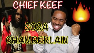 REACTION Chief Keef  Sosa Chamberlain  BANGER [upl. by Ha287]