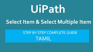 Select Item and Selectmultiple Item Activity  UiPath [upl. by Novelia]