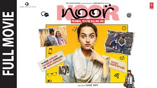 NOOR Full Movie  Sonakshi Sinha  Kanan Gill Shibani Dandekar Purab Kohli  TSeries [upl. by Anaili385]