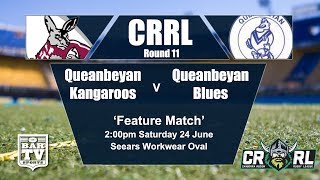 2017 Canberra RL  Round 11  Queanbeyan Kangaroos v Queanbeyan Blues [upl. by Otsenre]