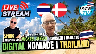 Digital Nomade i Thailand  Michael Jensen er selvstændig Web amp SEO 🔴 LIVE CHAT [upl. by Notlaw]