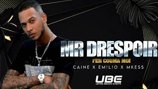 Mr Drespoir  Fer Couma Moi Caine X Emlo X Mkees Official Audio [upl. by Berthe]