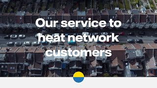 Our service to our heat network customers [upl. by Queridas]