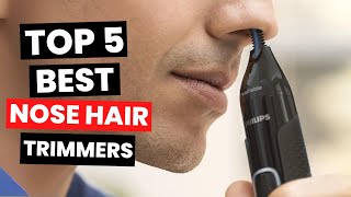 Top 5 Best Nose Hair Trimmers 2024 [upl. by Mayor]